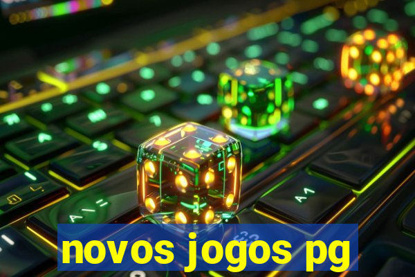 novos jogos pg
